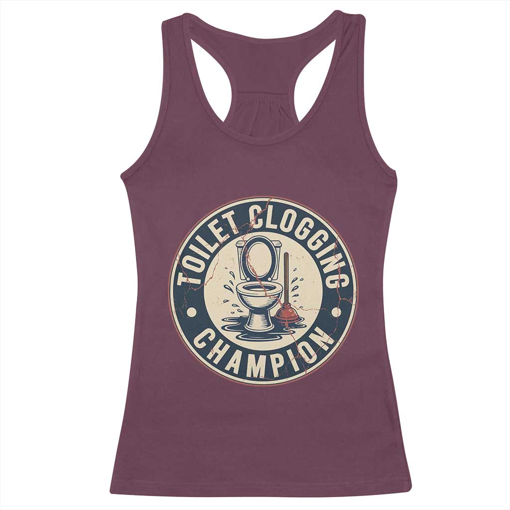 Funny Toilet Clogging Champion Badge Meme Racerback Tank Top for Poop Legends Gut Bomb Gladiators - Wonder Print Shop