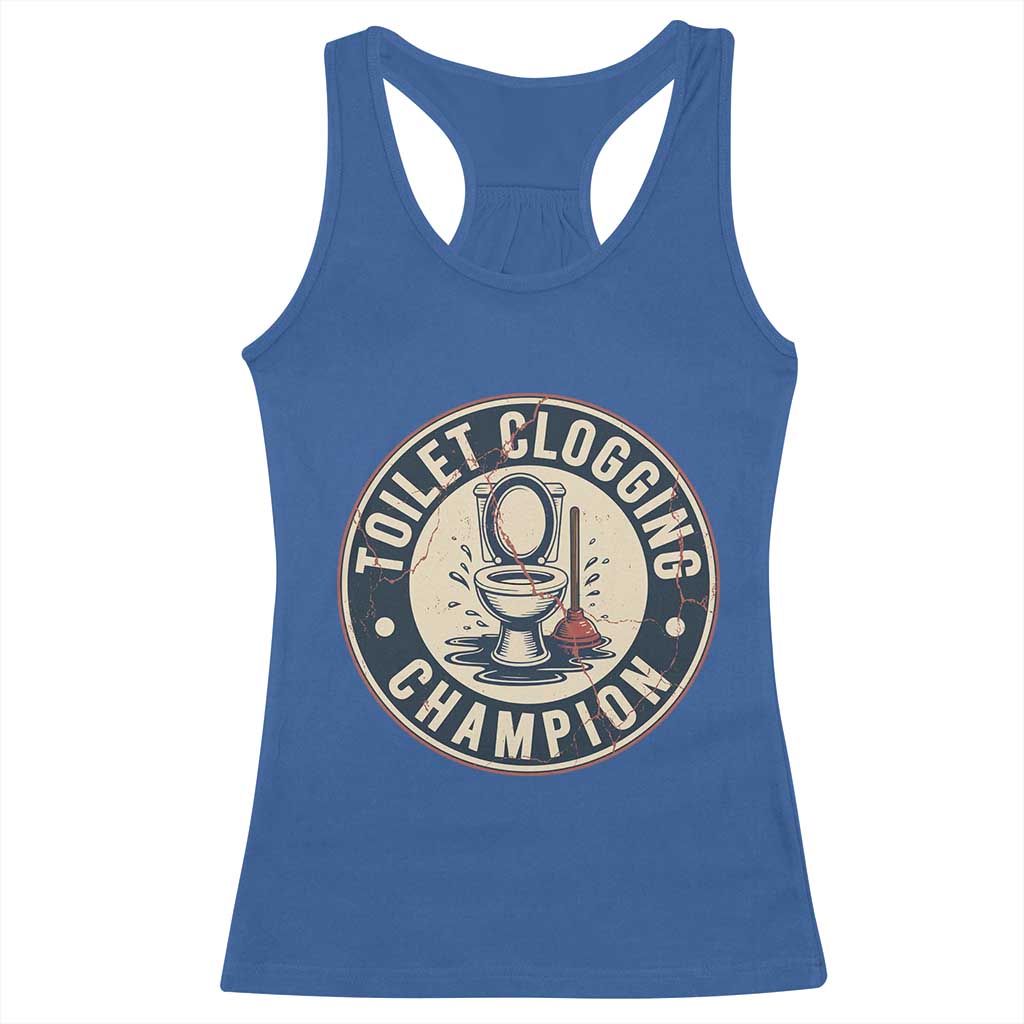 Funny Toilet Clogging Champion Badge Meme Racerback Tank Top for Poop Legends Gut Bomb Gladiators - Wonder Print Shop