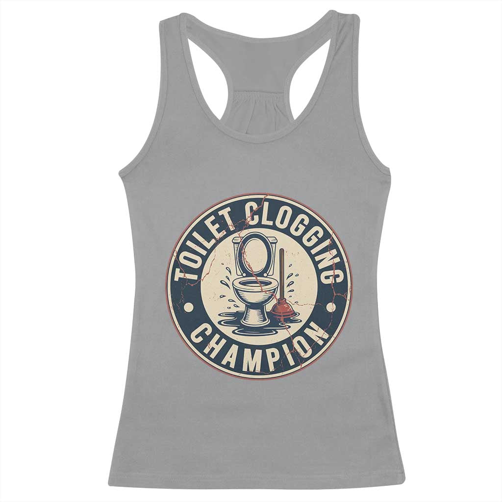 Funny Toilet Clogging Champion Badge Meme Racerback Tank Top for Poop Legends Gut Bomb Gladiators - Wonder Print Shop