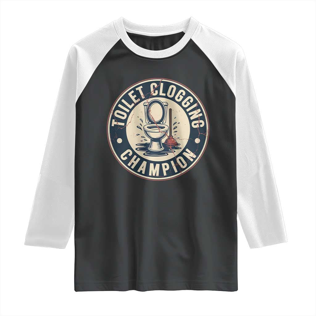 Funny Toilet Clogging Champion Badge Meme Raglan Shirt for Poop Legends Gut Bomb Gladiators - Wonder Print Shop
