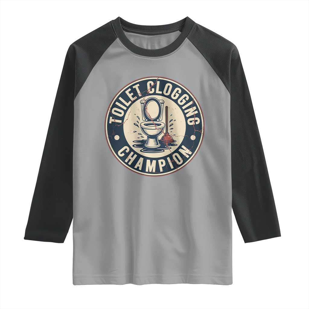 Funny Toilet Clogging Champion Badge Meme Raglan Shirt for Poop Legends Gut Bomb Gladiators - Wonder Print Shop