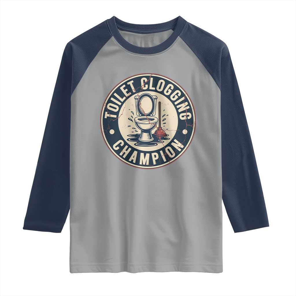Funny Toilet Clogging Champion Badge Meme Raglan Shirt for Poop Legends Gut Bomb Gladiators - Wonder Print Shop
