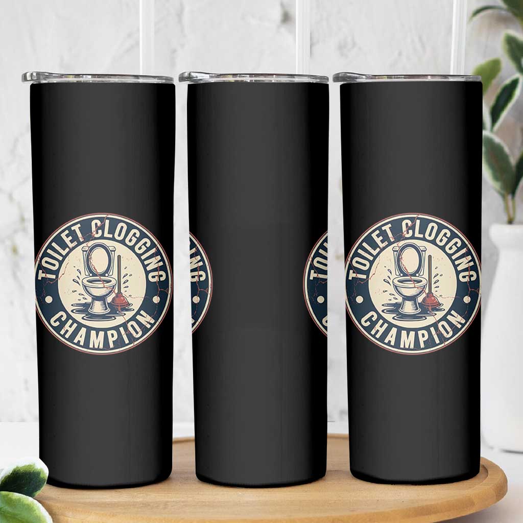 Funny Toilet Clogging Champion Badge Meme Skinny Tumbler for Poop Legends Gut Bomb Gladiators - Wonder Print Shop
