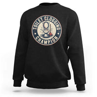 Funny Toilet Clogging Champion Badge Meme Sweatshirt for Poop Legends Gut Bomb Gladiators - Wonder Print Shop