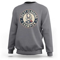 Funny Toilet Clogging Champion Badge Meme Sweatshirt for Poop Legends Gut Bomb Gladiators - Wonder Print Shop