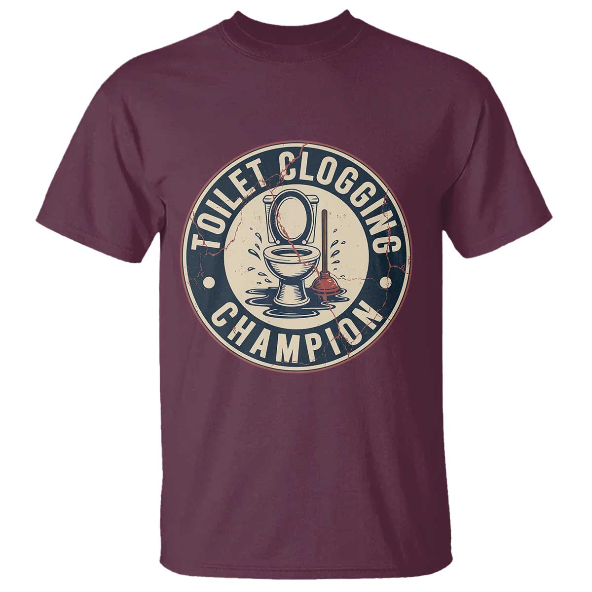Funny Toilet Clogging Champion Badge Meme T Shirt for Poop Legends Gut Bomb Gladiators - Wonder Print Shop