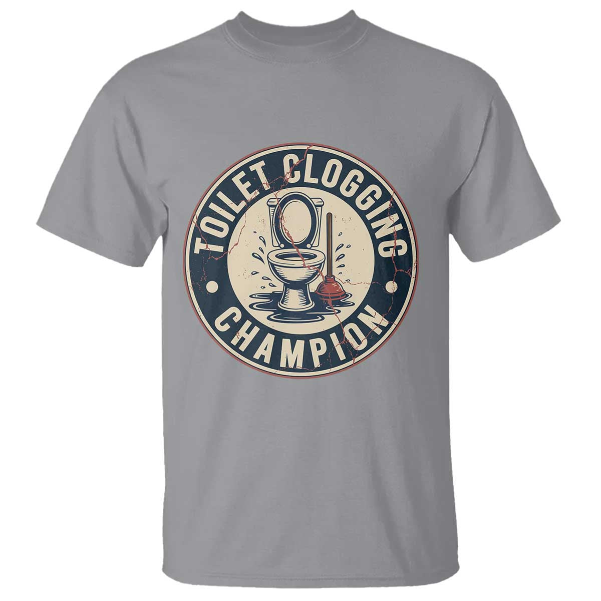 Funny Toilet Clogging Champion Badge Meme T Shirt for Poop Legends Gut Bomb Gladiators - Wonder Print Shop