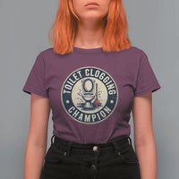 Funny Toilet Clogging Champion Badge Meme T Shirt For Women for Poop Legends Gut Bomb Gladiators - Wonder Print Shop