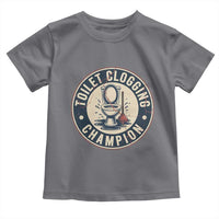 Funny Toilet Clogging Champion Badge Meme Toddler T Shirt for Poop Legends Gut Bomb Gladiators - Wonder Print Shop