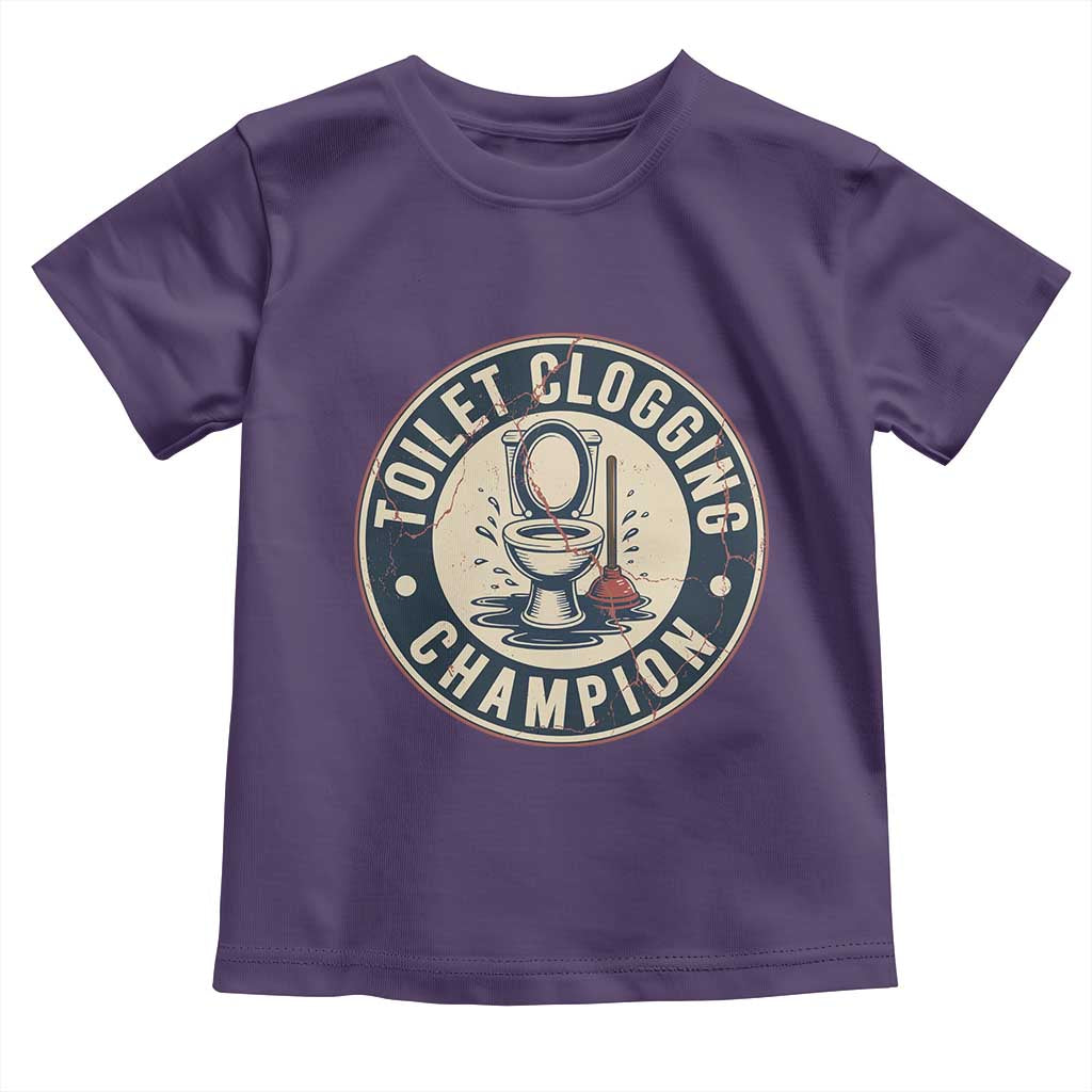 Funny Toilet Clogging Champion Badge Meme Toddler T Shirt for Poop Legends Gut Bomb Gladiators - Wonder Print Shop