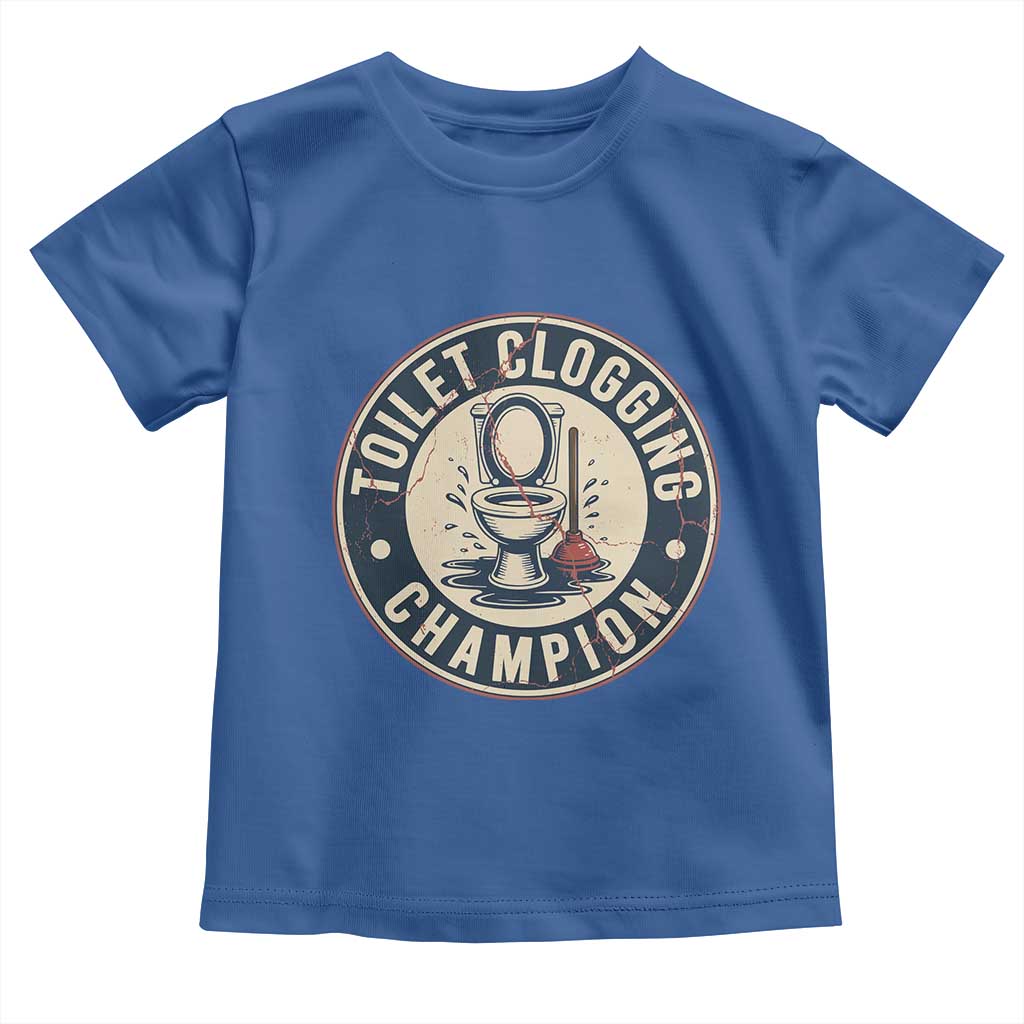 Funny Toilet Clogging Champion Badge Meme Toddler T Shirt for Poop Legends Gut Bomb Gladiators - Wonder Print Shop