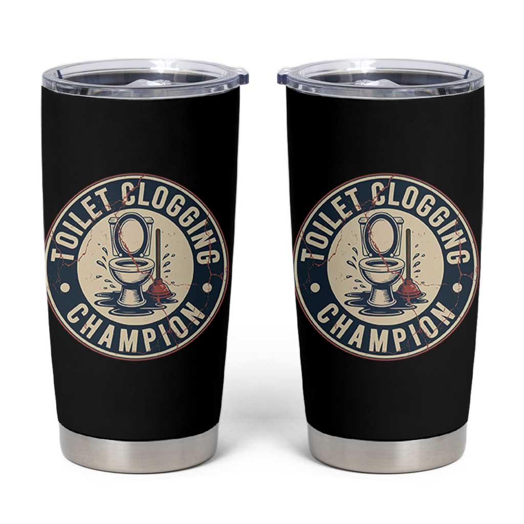 Funny Toilet Clogging Champion Badge Meme Tumbler Cup for Poop Legends Gut Bomb Gladiators - Wonder Print Shop