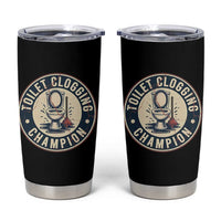 Funny Toilet Clogging Champion Badge Meme Tumbler Cup for Poop Legends Gut Bomb Gladiators - Wonder Print Shop