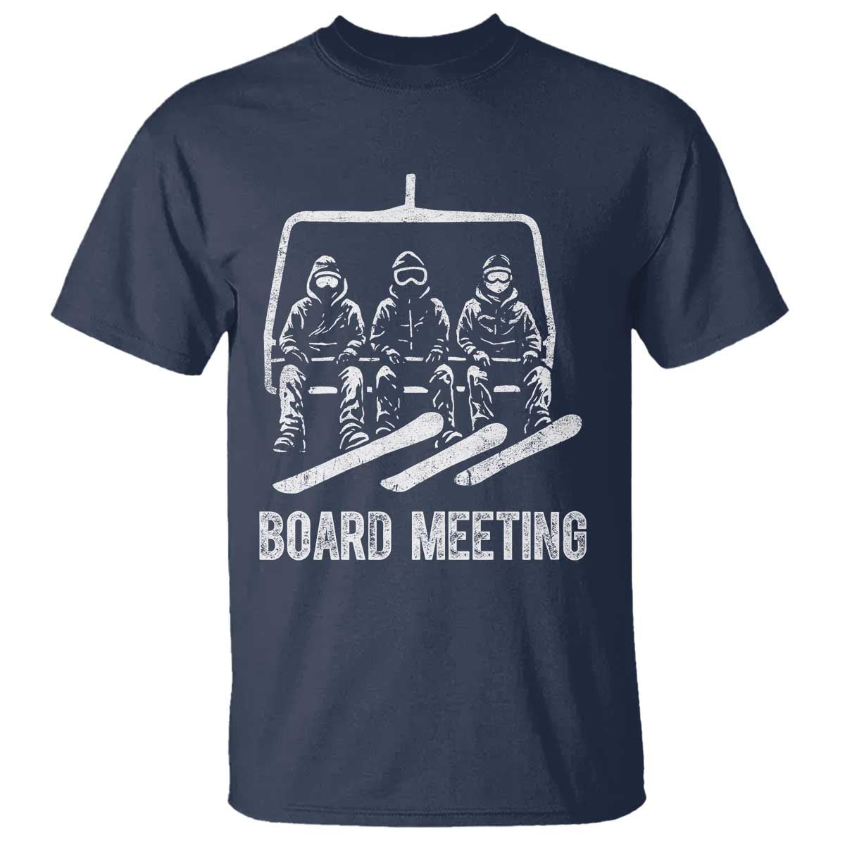 Funny Snowboarding Board Meeting T Shirt Chairlift Snowboarders Powder Junkies - Wonder Print Shop