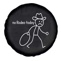 No Rodeo Today Sad Cowboy Stick Figure Meme Spare Tire Cover Funny Yeehaw Depression - Wonder Print Shop