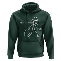 No Rodeo Today Sad Cowboy Stick Figure Meme Hoodie Funny Yeehaw Depression - Wonder Print Shop