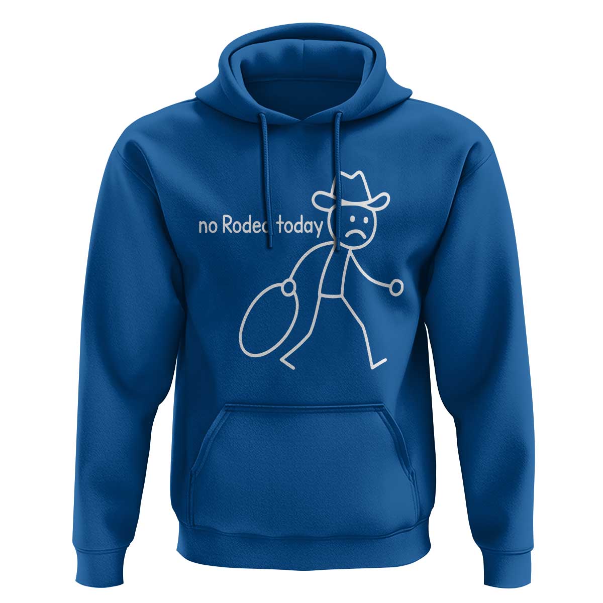No Rodeo Today Sad Cowboy Stick Figure Meme Hoodie Funny Yeehaw Depression - Wonder Print Shop