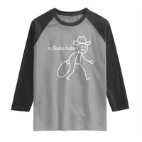 No Rodeo Today Sad Cowboy Stick Figure Meme Raglan Shirt Funny Yeehaw Depression - Wonder Print Shop