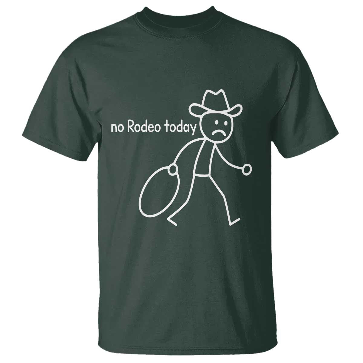 No Rodeo Today Sad Cowboy Stick Figure Meme T Shirt Funny Yeehaw Depression - Wonder Print Shop