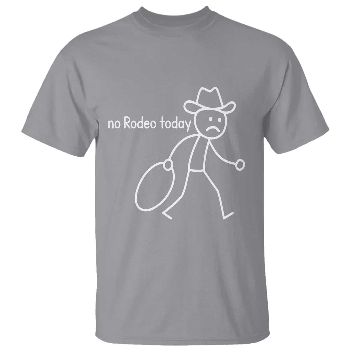 No Rodeo Today Sad Cowboy Stick Figure Meme T Shirt Funny Yeehaw Depression - Wonder Print Shop