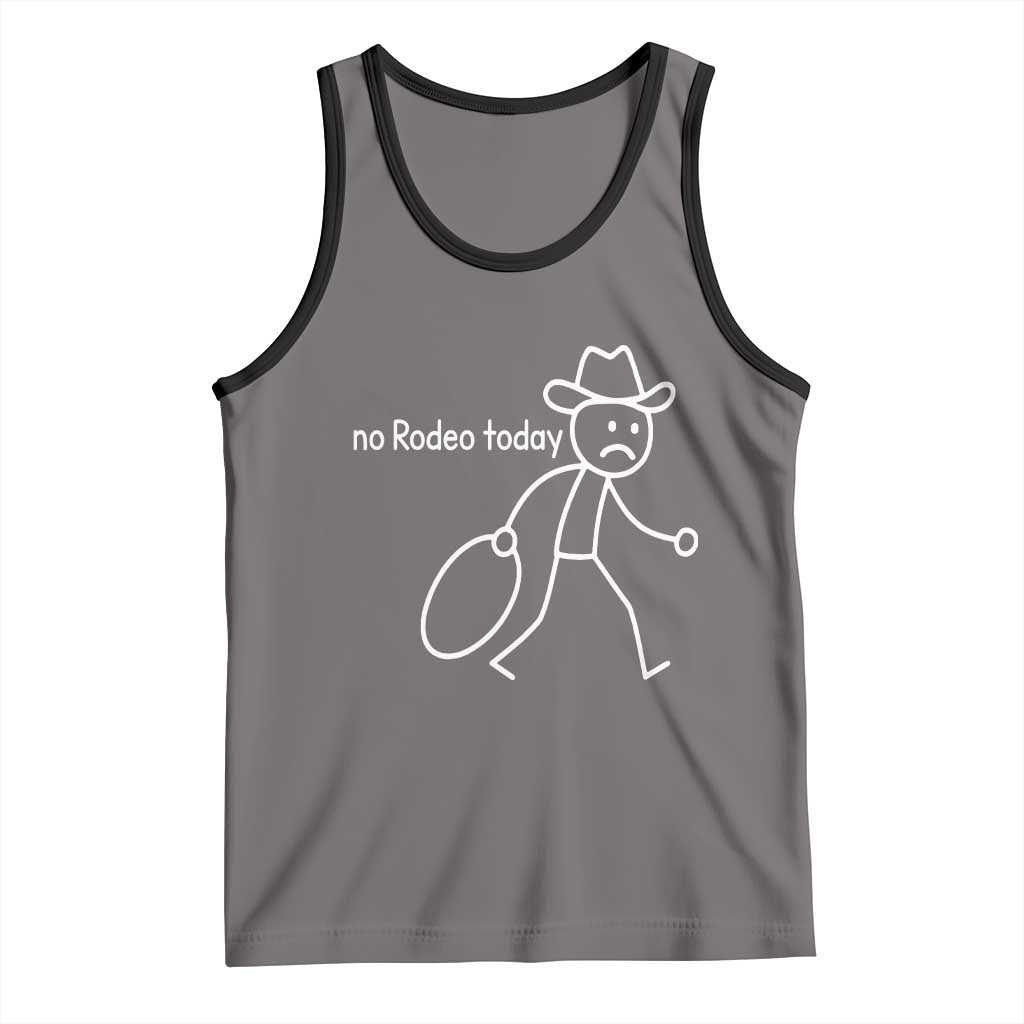 No Rodeo Today Sad Cowboy Stick Figure Meme Tank Top Funny Yeehaw Depression - Wonder Print Shop