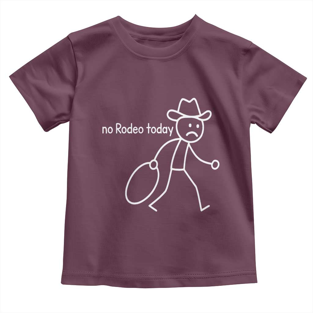 No Rodeo Today Sad Cowboy Stick Figure Meme Toddler T Shirt Funny Yeehaw Depression - Wonder Print Shop