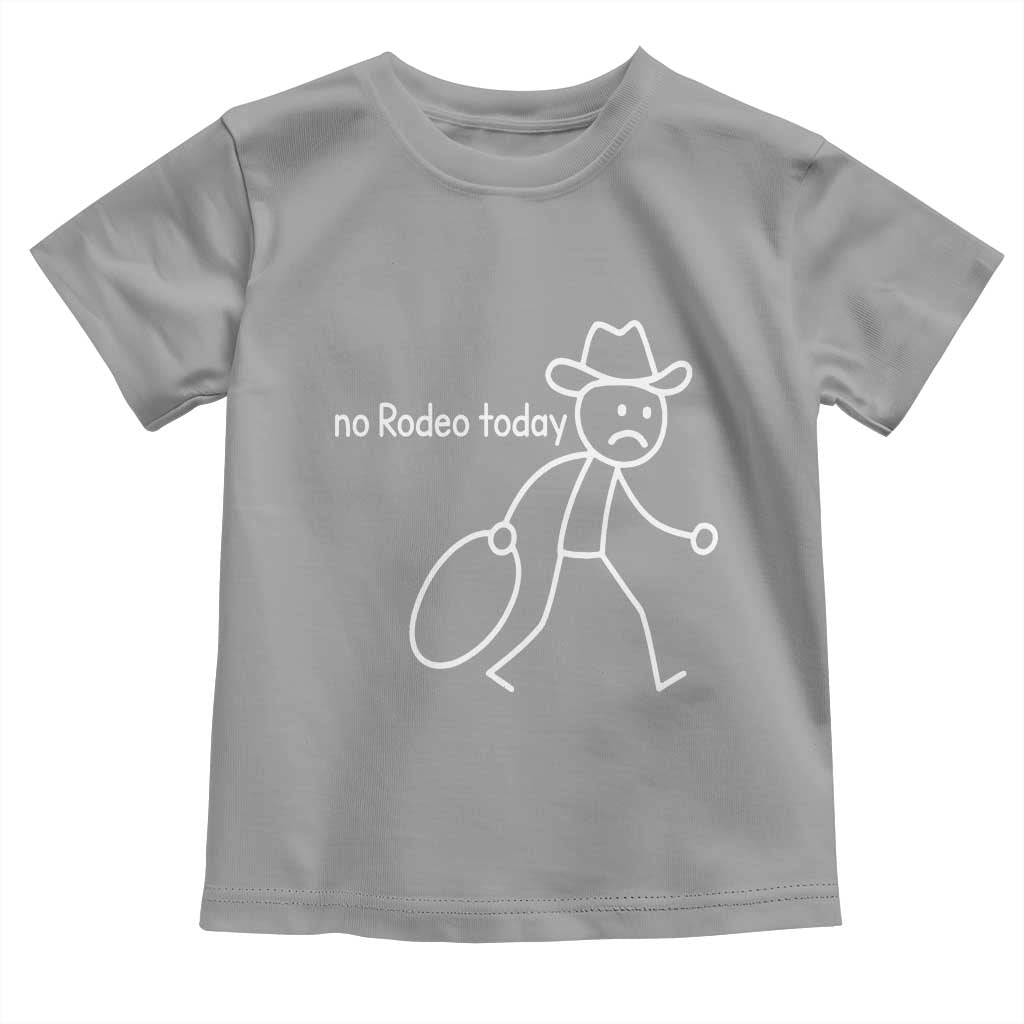 No Rodeo Today Sad Cowboy Stick Figure Meme Toddler T Shirt Funny Yeehaw Depression - Wonder Print Shop