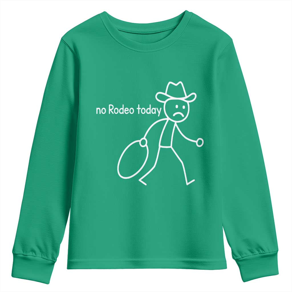 No Rodeo Today Sad Cowboy Stick Figure Meme Youth Sweatshirt Funny Yeehaw Depression - Wonder Print Shop