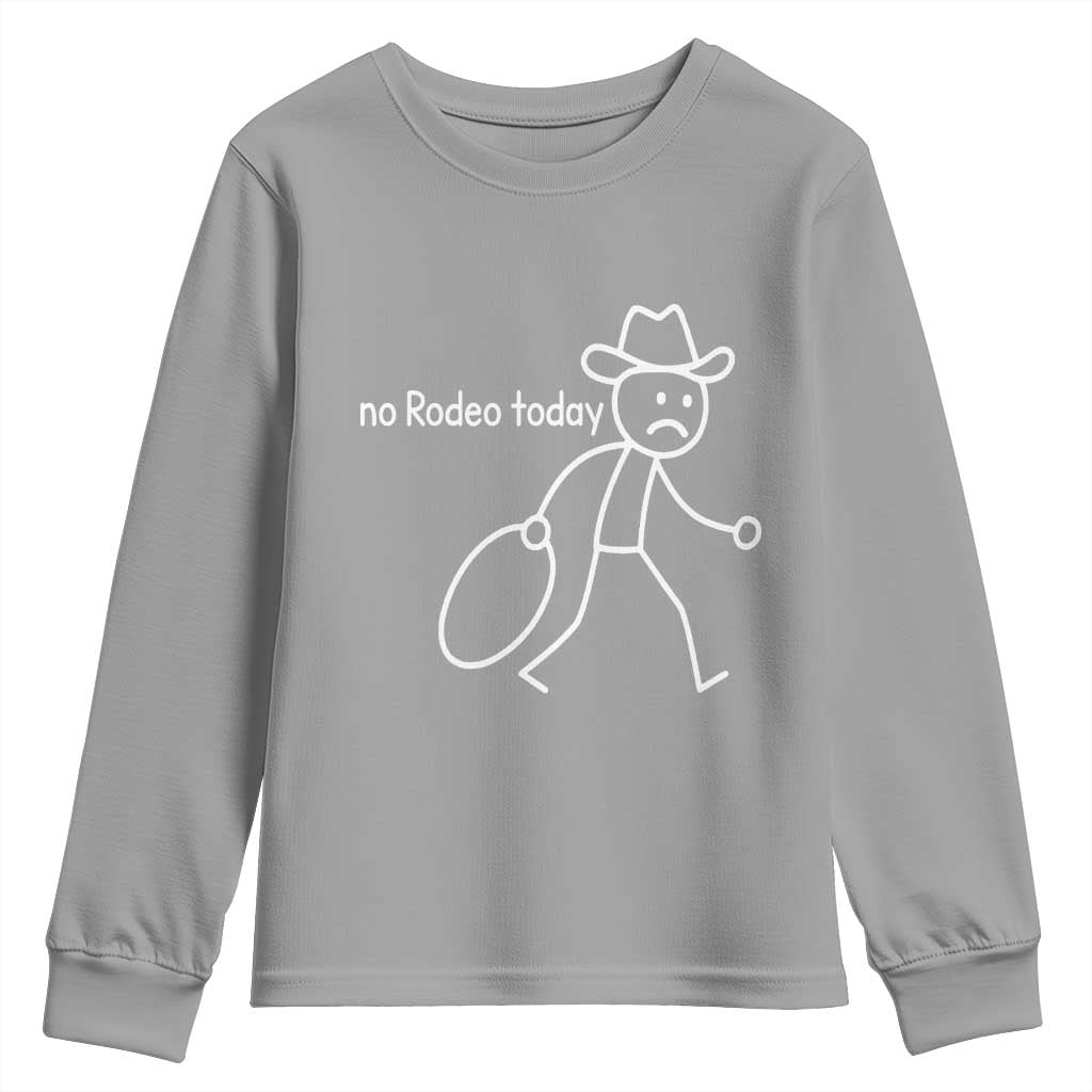 No Rodeo Today Sad Cowboy Stick Figure Meme Youth Sweatshirt Funny Yeehaw Depression - Wonder Print Shop