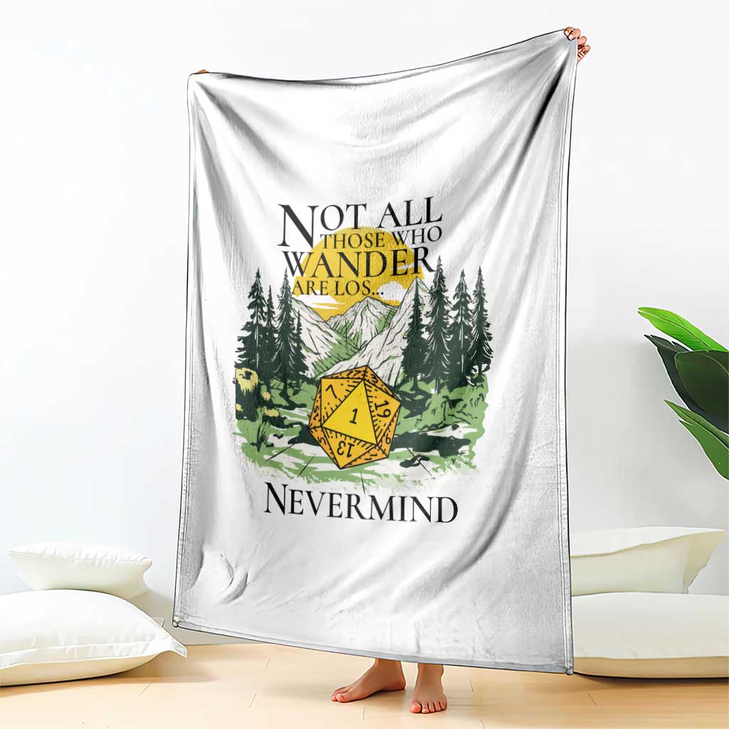 Not All Those Who Wander Are Lost RPG Gamers Throw Blanket Funny Dice Nevermind Adventurers - Wonder Print Shop
