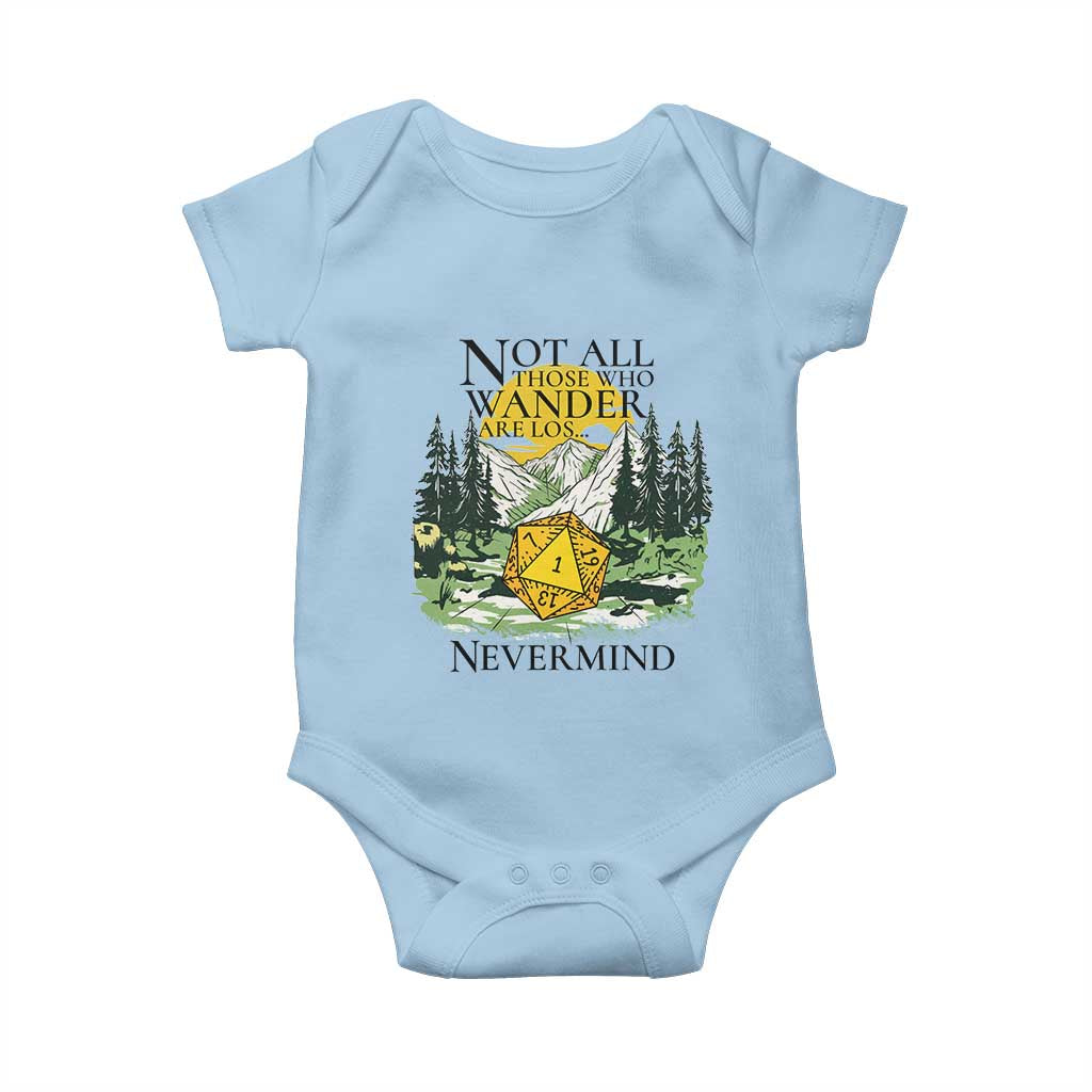 Not All Those Who Wander Are Lost RPG Gamers Baby Onesie Funny Dice Nevermind Adventurers - Wonder Print Shop