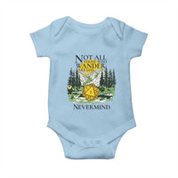 Not All Those Who Wander Are Lost RPG Gamers Baby Onesie Funny Dice Nevermind Adventurers - Wonder Print Shop