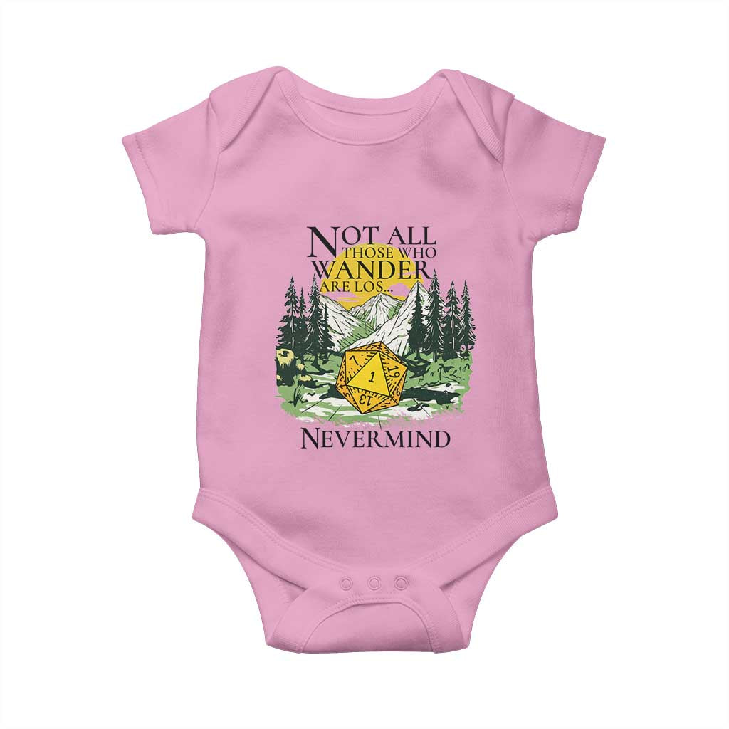 Not All Those Who Wander Are Lost RPG Gamers Baby Onesie Funny Dice Nevermind Adventurers - Wonder Print Shop