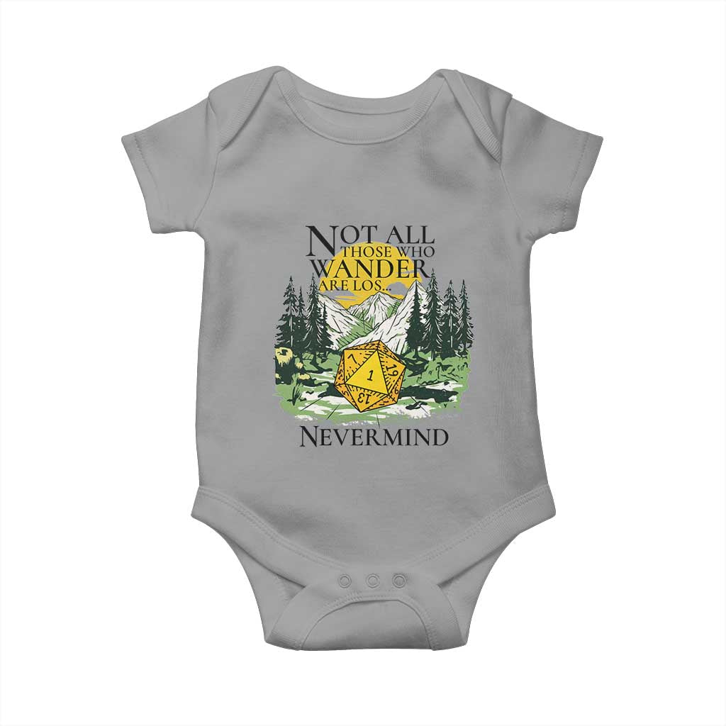 Not All Those Who Wander Are Lost RPG Gamers Baby Onesie Funny Dice Nevermind Adventurers - Wonder Print Shop