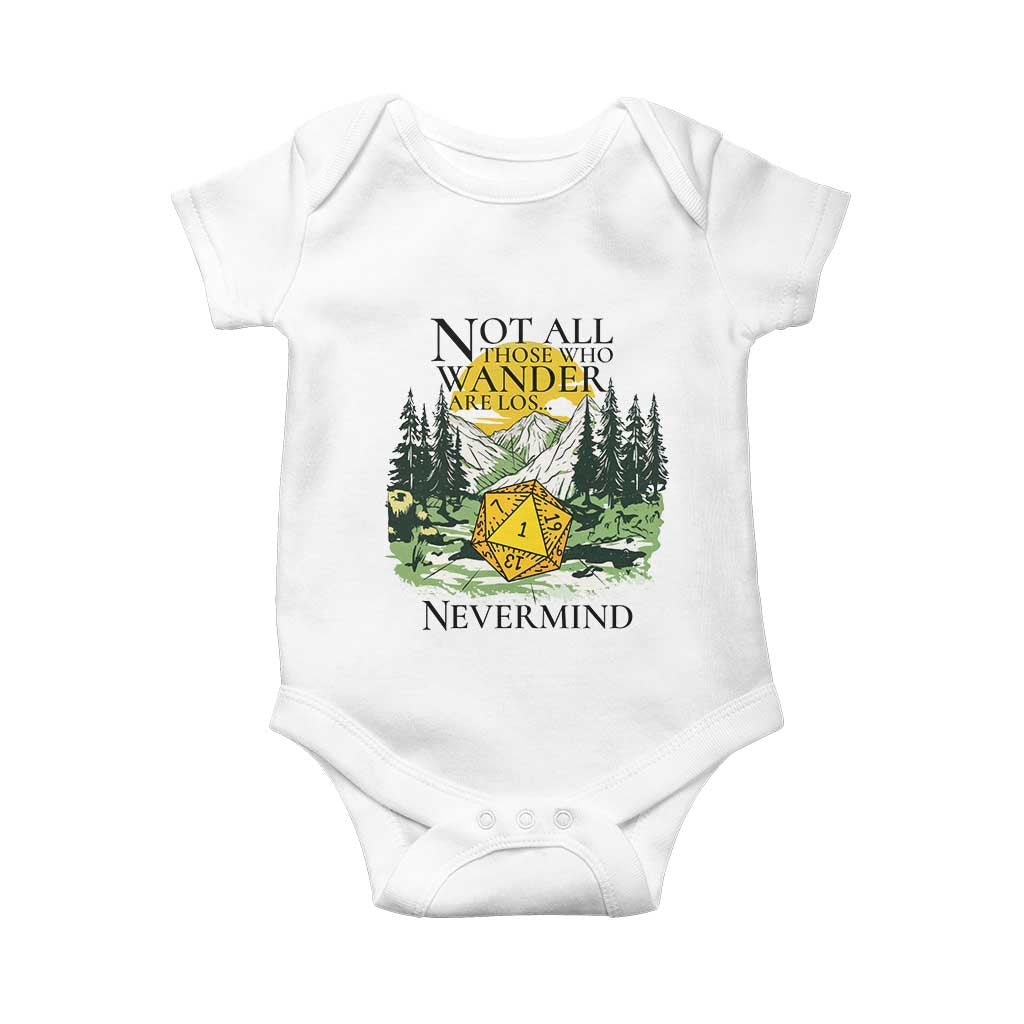 Not All Those Who Wander Are Lost RPG Gamers Baby Onesie Funny Dice Nevermind Adventurers - Wonder Print Shop