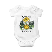 Not All Those Who Wander Are Lost RPG Gamers Baby Onesie Funny Dice Nevermind Adventurers - Wonder Print Shop