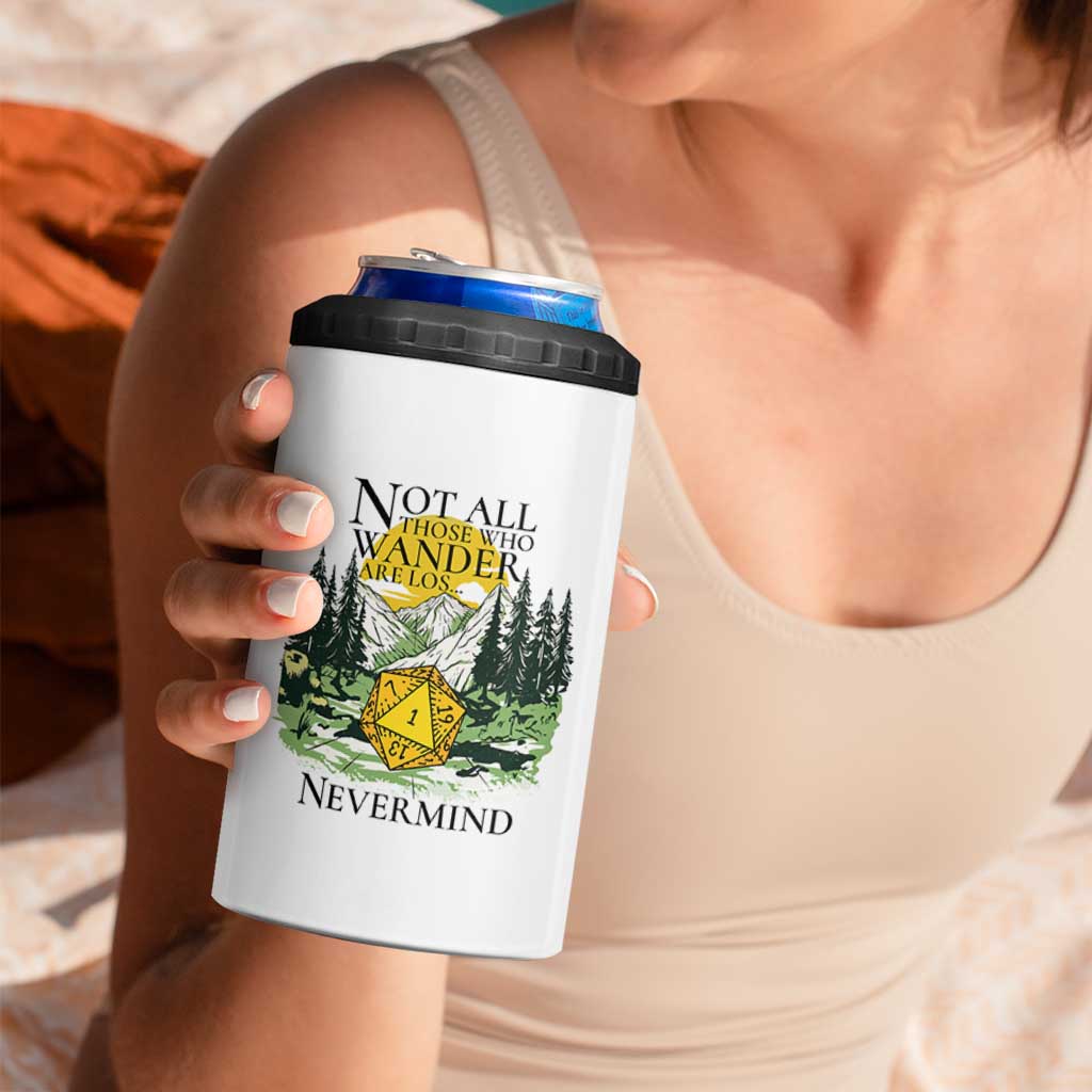 Not All Those Who Wander Are Lost RPG Gamers 4 in 1 Can Cooler Tumbler Funny Dice Nevermind Adventurers - Wonder Print Shop