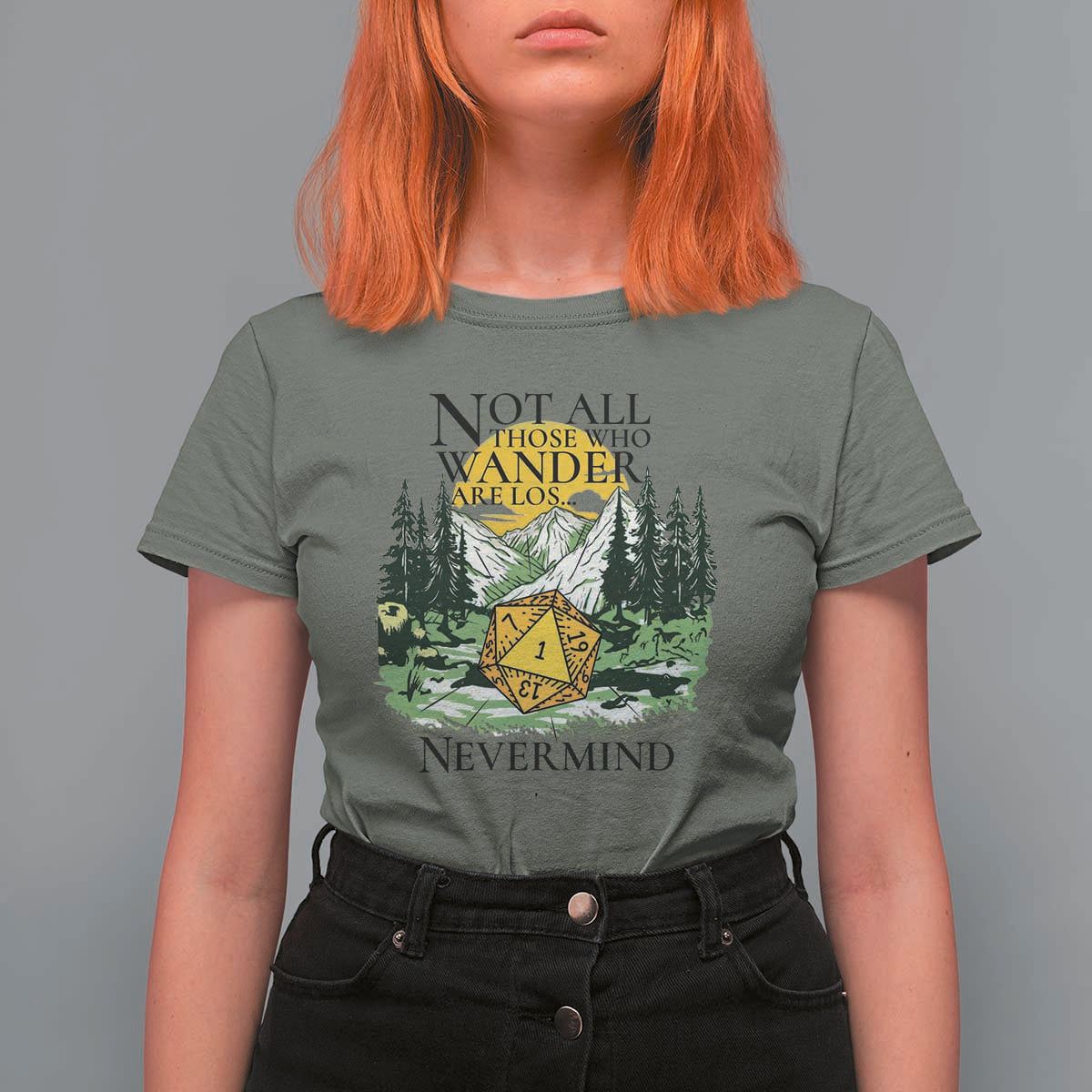 Not All Those Who Wander Are Lost RPG Gamers T Shirt For Women Funny Dice Nevermind Adventurers - Wonder Print Shop