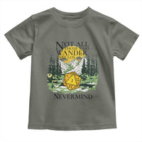 Not All Those Who Wander Are Lost RPG Gamers Toddler T Shirt Funny Dice Nevermind Adventurers - Wonder Print Shop