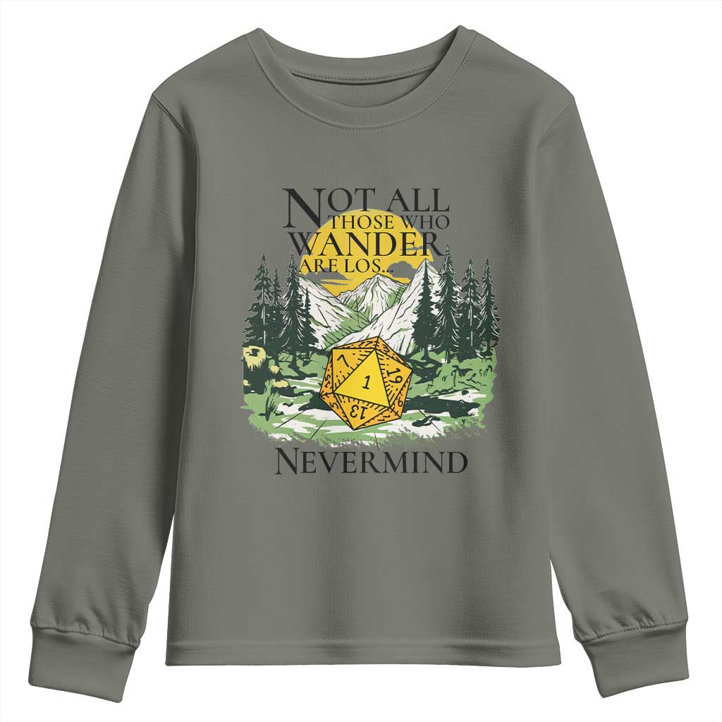 Not All Those Who Wander Are Lost RPG Gamers Youth Sweatshirt Funny Dice Nevermind Adventurers - Wonder Print Shop