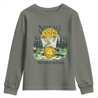 Not All Those Who Wander Are Lost RPG Gamers Youth Sweatshirt Funny Dice Nevermind Adventurers - Wonder Print Shop