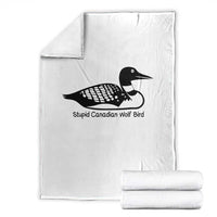 Stupid Canadian Wolf Bird Throw Blanket Funny Common Loon Meme Dry Humor - Wonder Print Shop