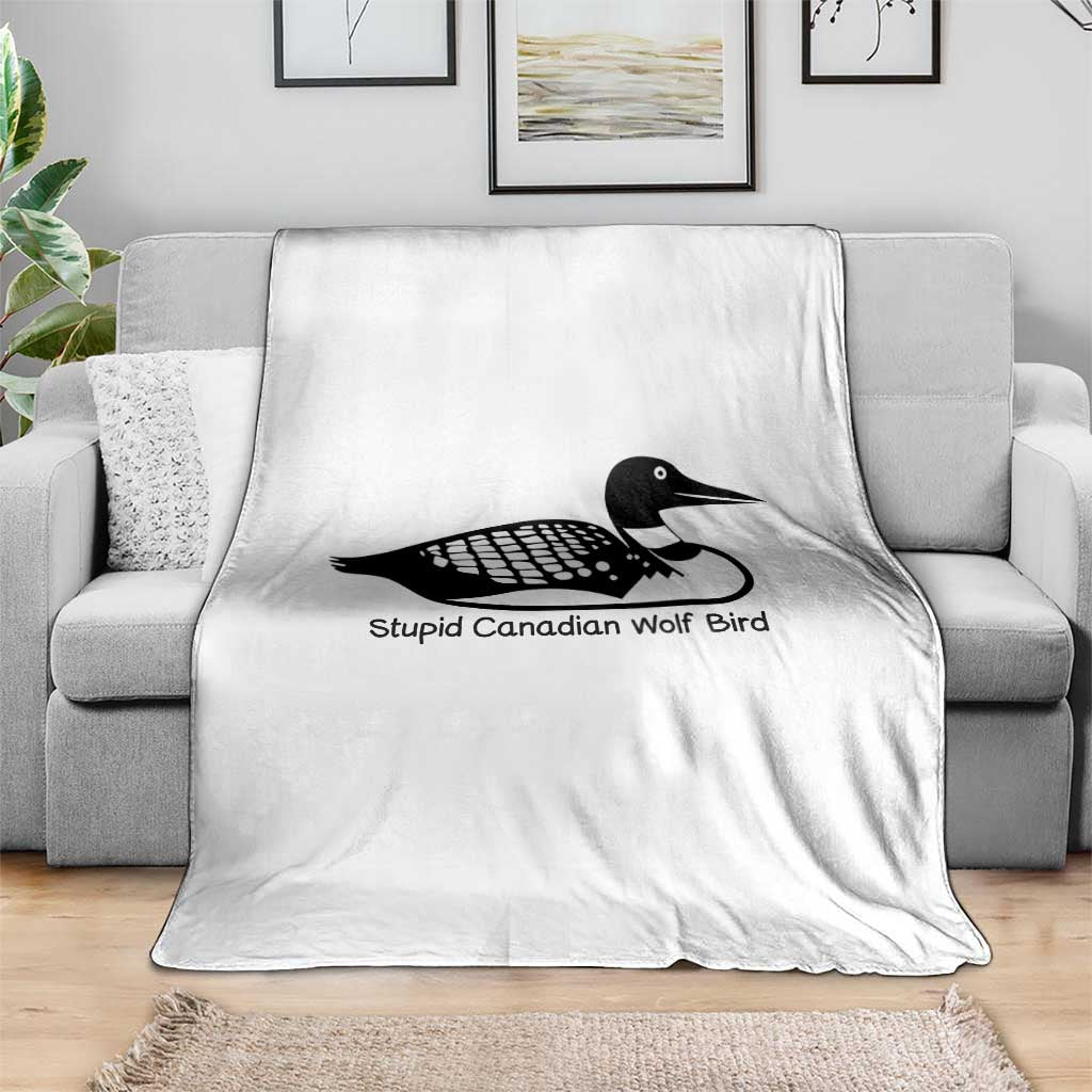 Stupid Canadian Wolf Bird Throw Blanket Funny Common Loon Meme Dry Humor - Wonder Print Shop