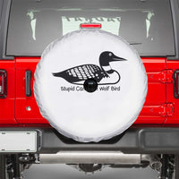 Stupid Canadian Wolf Bird Spare Tire Cover Funny Common Loon Meme Dry Humor - Wonder Print Shop