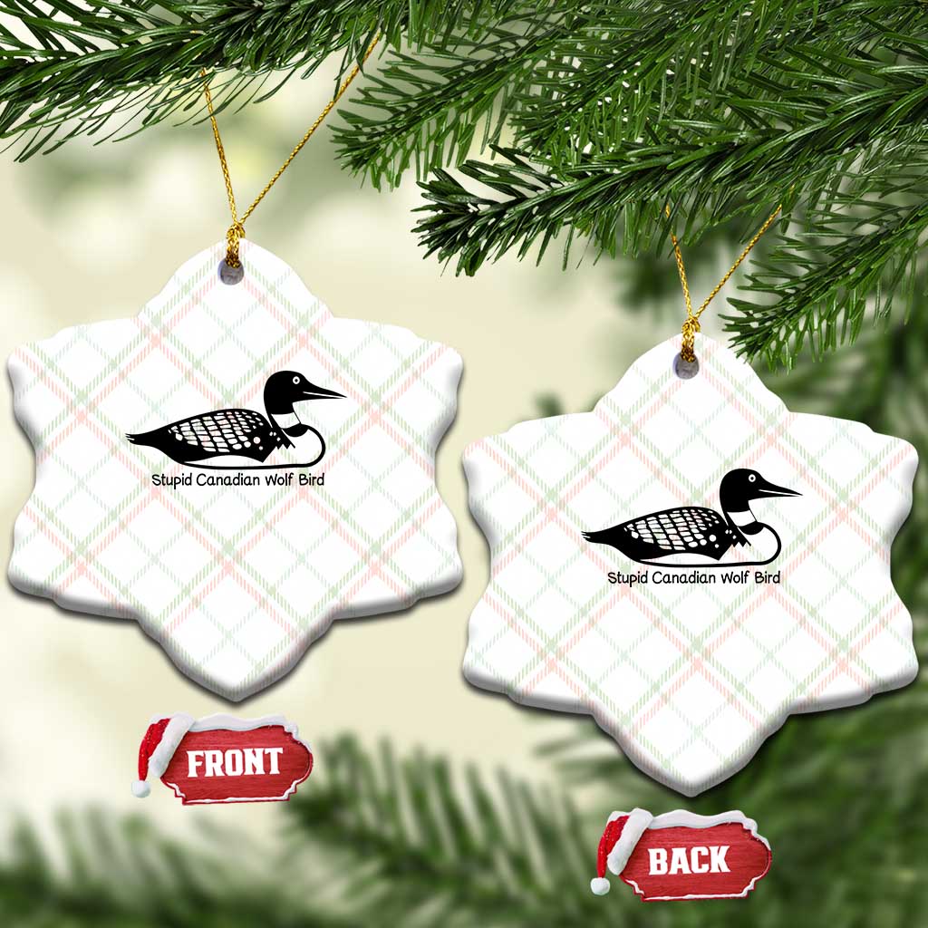 Stupid Canadian Wolf Bird Ceramic Ornament Funny Common Loon Meme Dry Humor - Wonder Print Shop