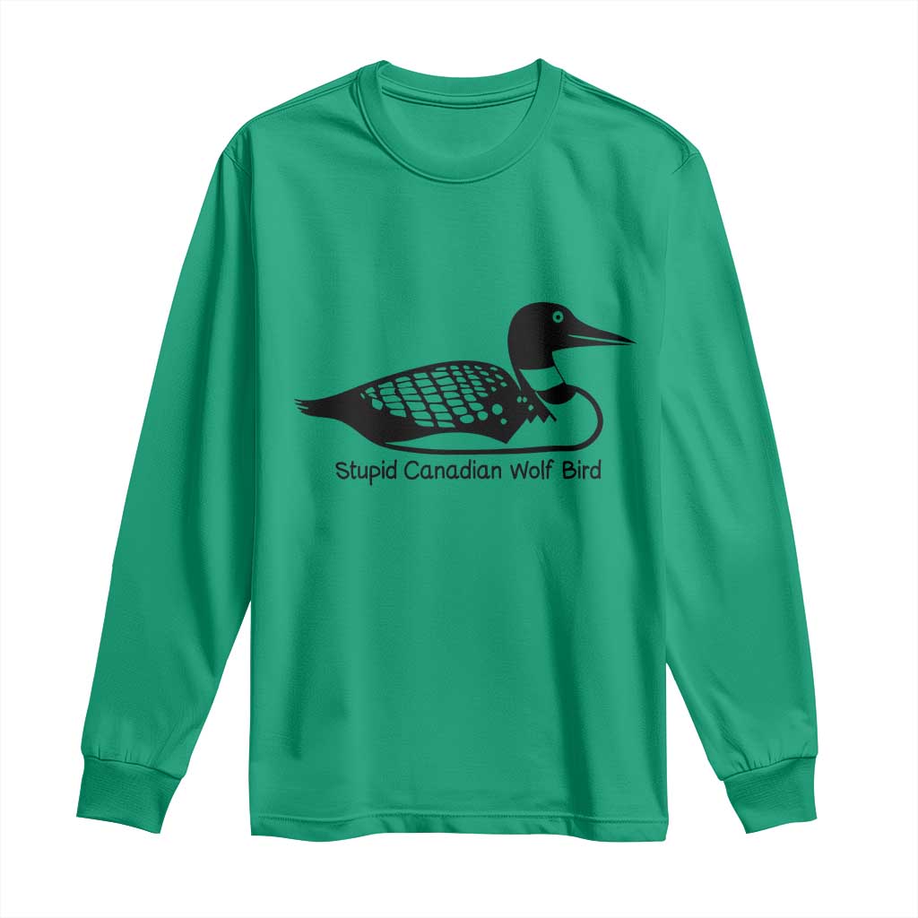 Stupid Canadian Wolf Bird Long Sleeve Shirt Funny Common Loon Meme Dry Humor - Wonder Print Shop