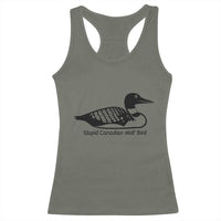 Stupid Canadian Wolf Bird Racerback Tank Top Funny Common Loon Meme Dry Humor - Wonder Print Shop