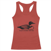 Stupid Canadian Wolf Bird Racerback Tank Top Funny Common Loon Meme Dry Humor - Wonder Print Shop
