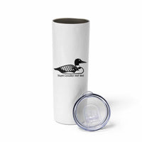 Stupid Canadian Wolf Bird Skinny Tumbler Funny Common Loon Meme Dry Humor - Wonder Print Shop