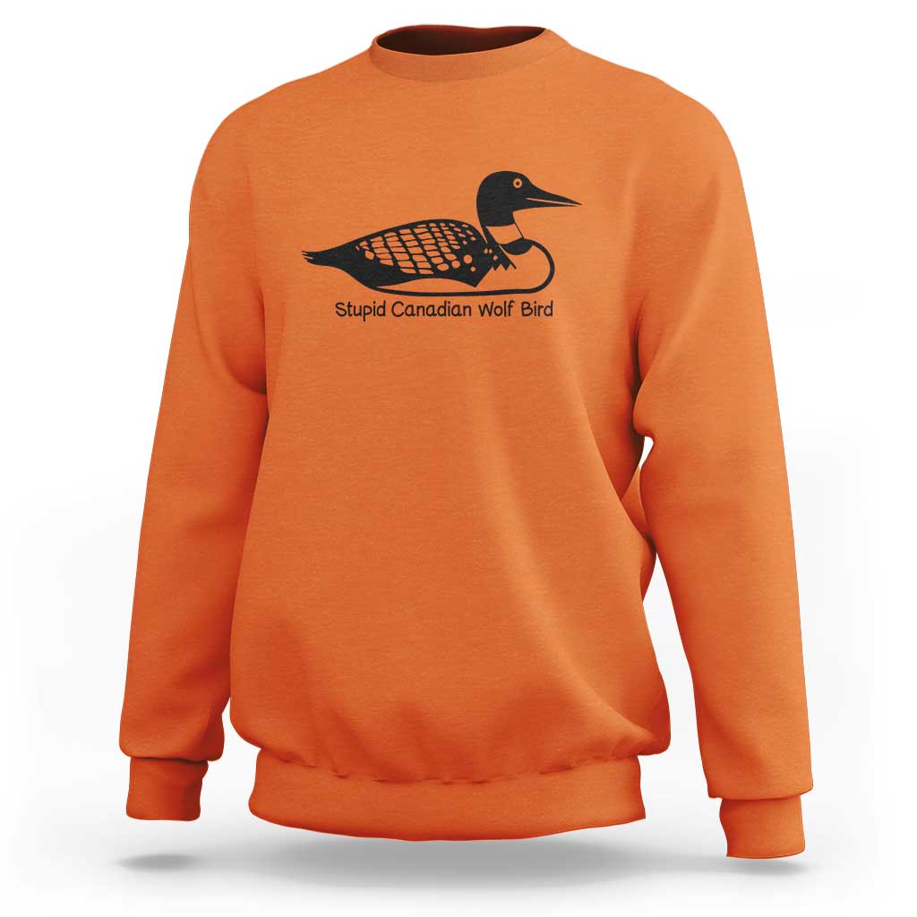 Stupid Canadian Wolf Bird Sweatshirt Funny Common Loon Meme Dry Humor - Wonder Print Shop